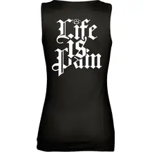 Damen Standard Top - Life is Pain Rückseite