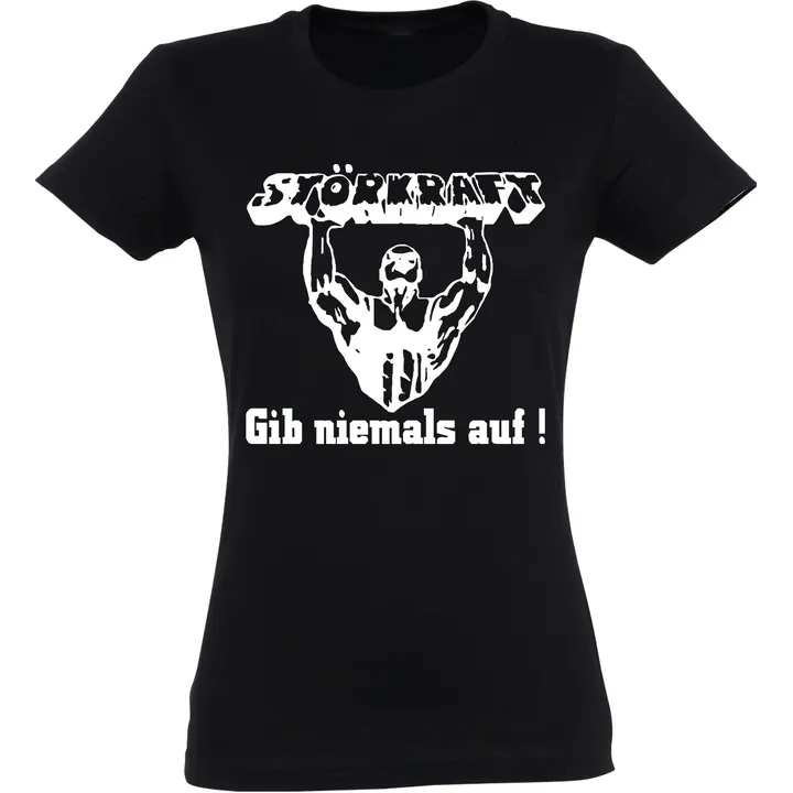 Damen T-Shirt - Störkraft gib niemals auf
