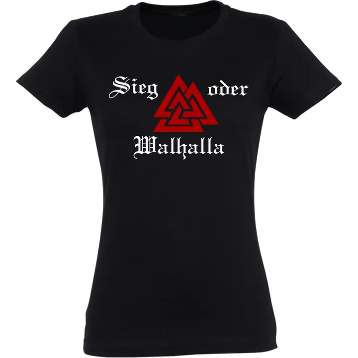 Damen T-Shirt - Sieg oder Walhalla