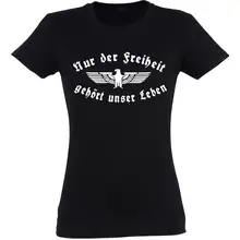 Damen T-Shirt - Nur der Freiheit gehört unser Leben Vorderseite