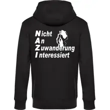 Herren Kapuzenjacke - Nicht an Zuwanderung interessiert, Fahne Rückseite