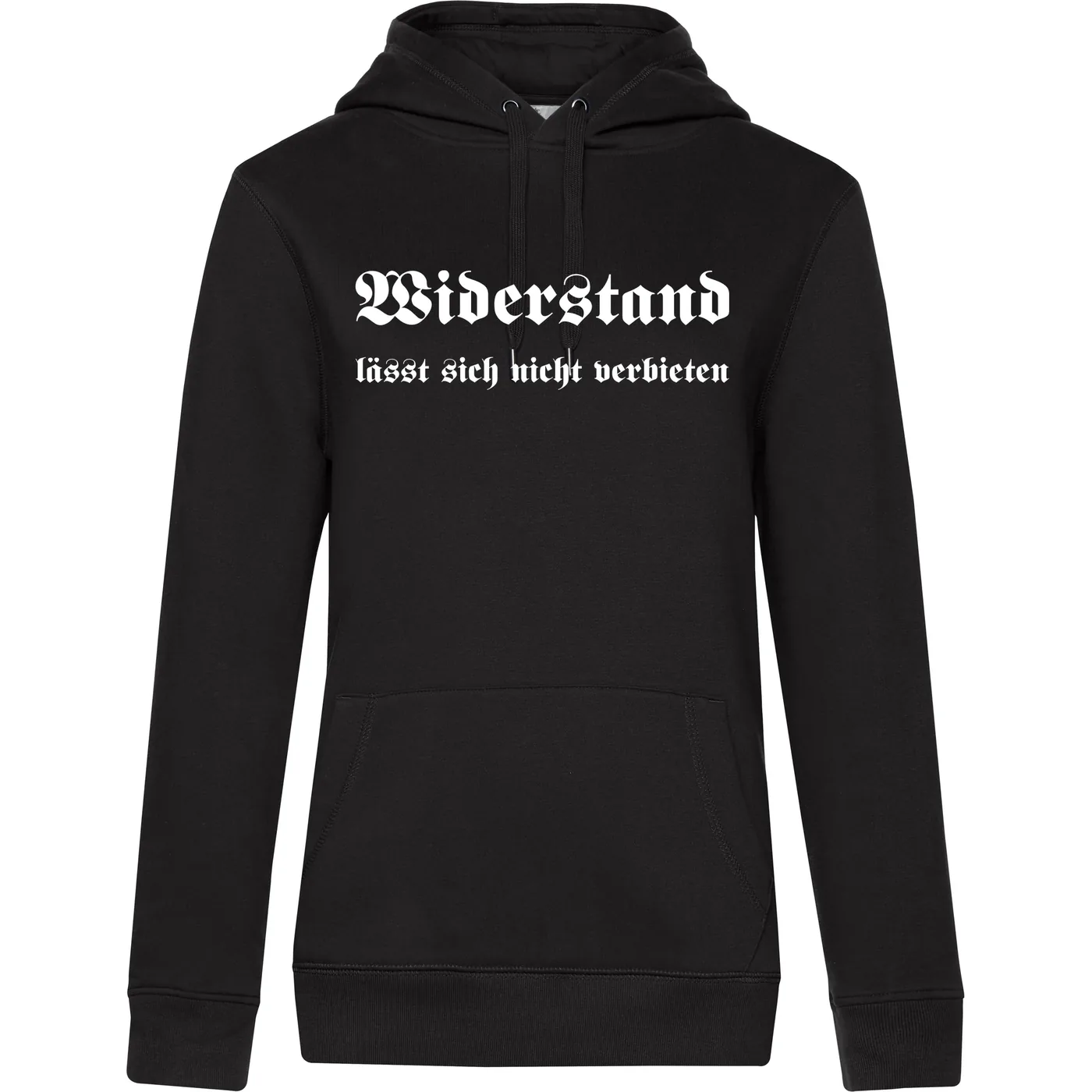 Damen Kapuzenpullover - Widerstand lässt sich nicht verbieten