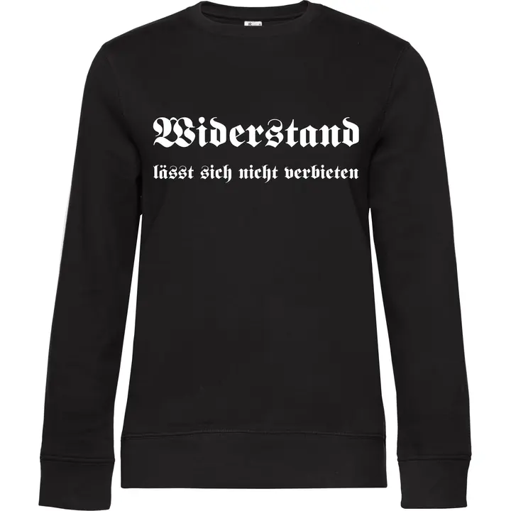 Damen Pullover - Widerstand lässt sich nicht verbieten