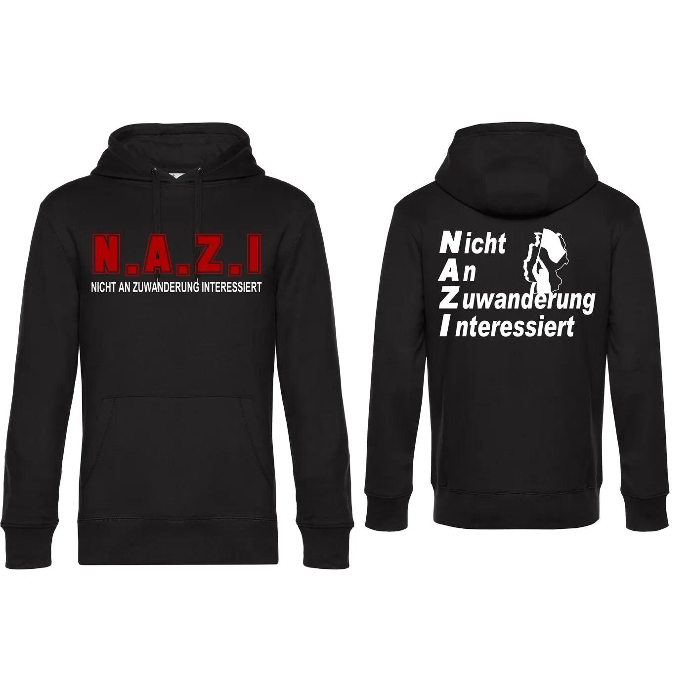 Herren Kapuzenpullover - Nicht an Zuwanderung interessiert, Fahne