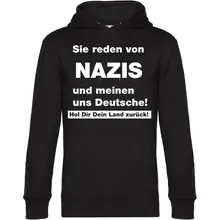 Herren Kapuzenpullover - Sie reden von Nazis Vorderseite