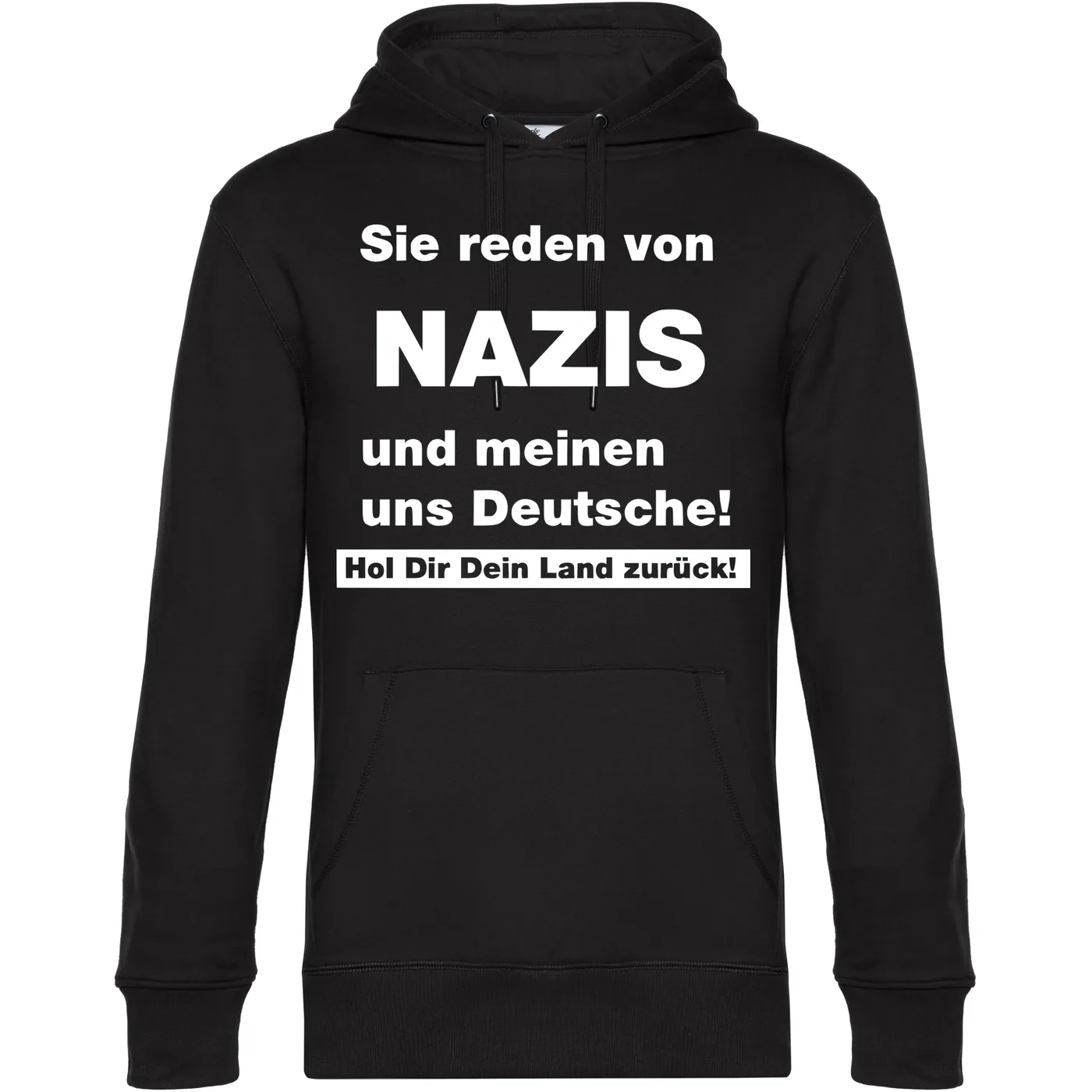 Herren Kapuzenpullover - Sie reden von Nazis