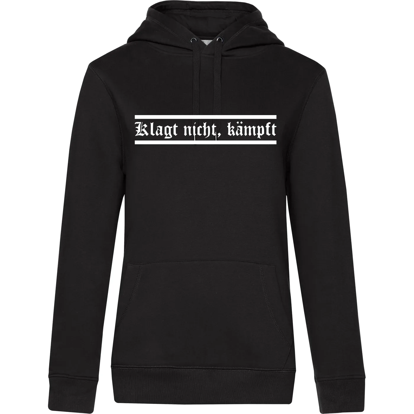 Damen Kapuzenpullover - Klagt nicht kämpft