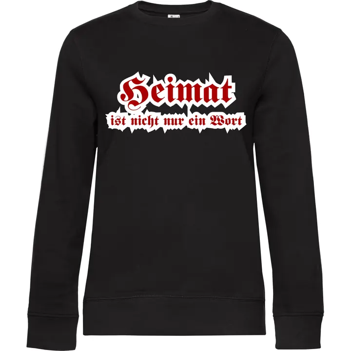 Damen Pullover - Heimat ist nicht nur ein Wort