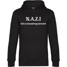 Herren Kapuzenpullover - Nazi nicht an Zuwanderung interessiert - gewählte Variante