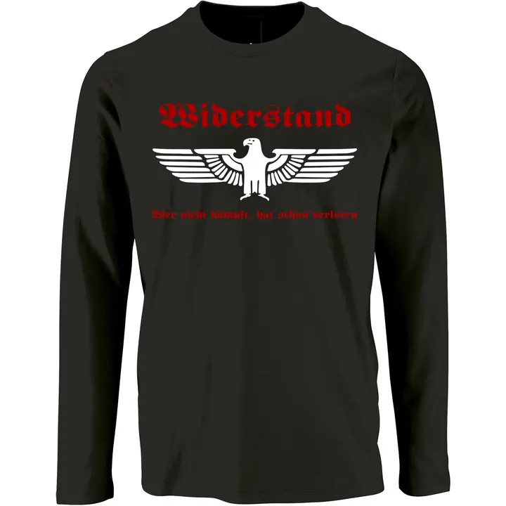 Herren Langarm Shirt - Widerstand, wer nicht kämpft hat verloren