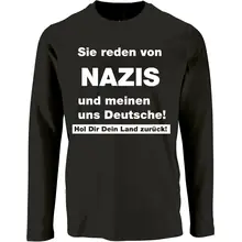 Herren Langarm Shirt - Sie reden von Nazis Vorderseite