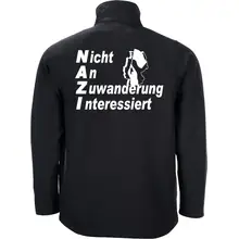 Bestickte Herren Softshelljacke "2-lagig" - Nicht an Zuwanderung interessiert, Fahne Rückseite