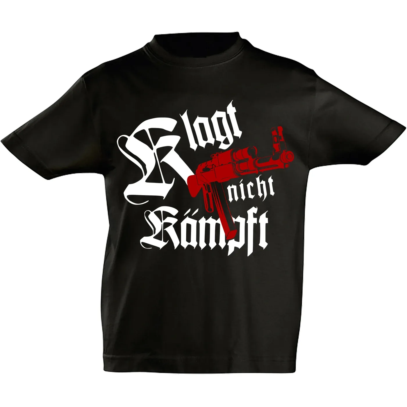Kinder T-Shirt - Klagt nicht kämpft, Ak47