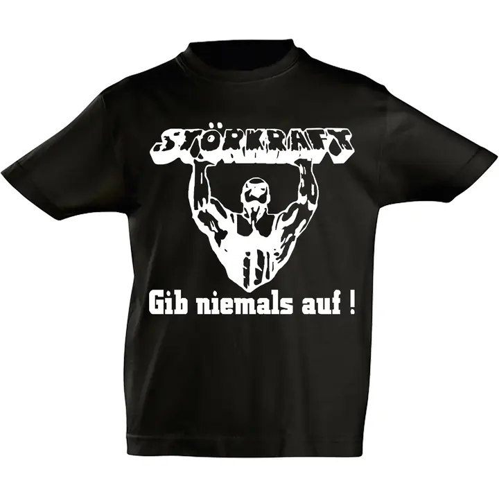 Kinder T-Shirt - Störkraft gib niemals auf
