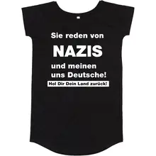 Damen T-Shirt Kleid - Sie reden von Nazis Vorderseite