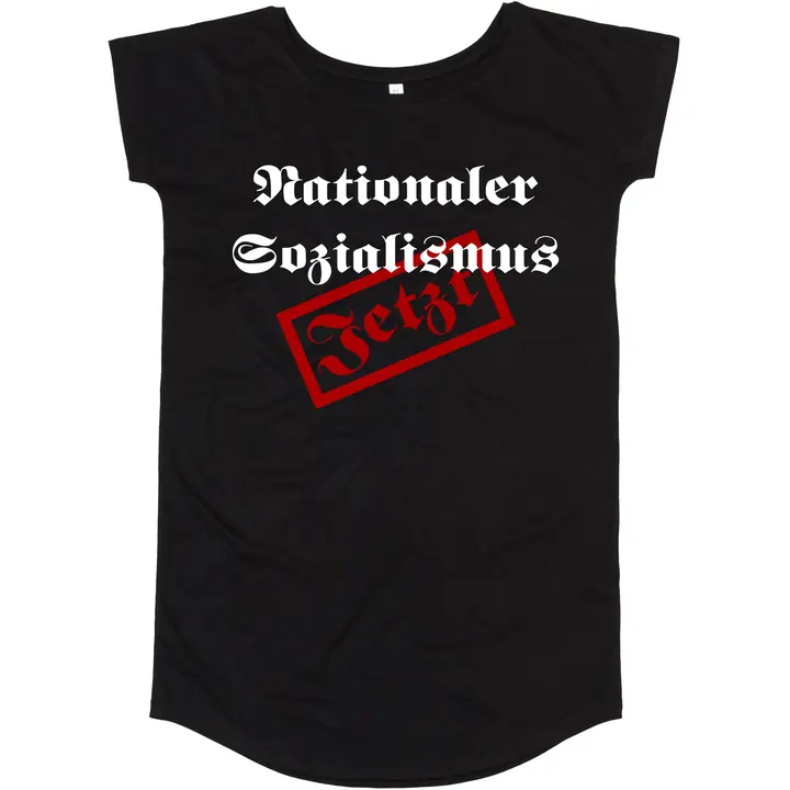 Damen T-Shirt Kleid - Nationaler Sozialismus jetzt