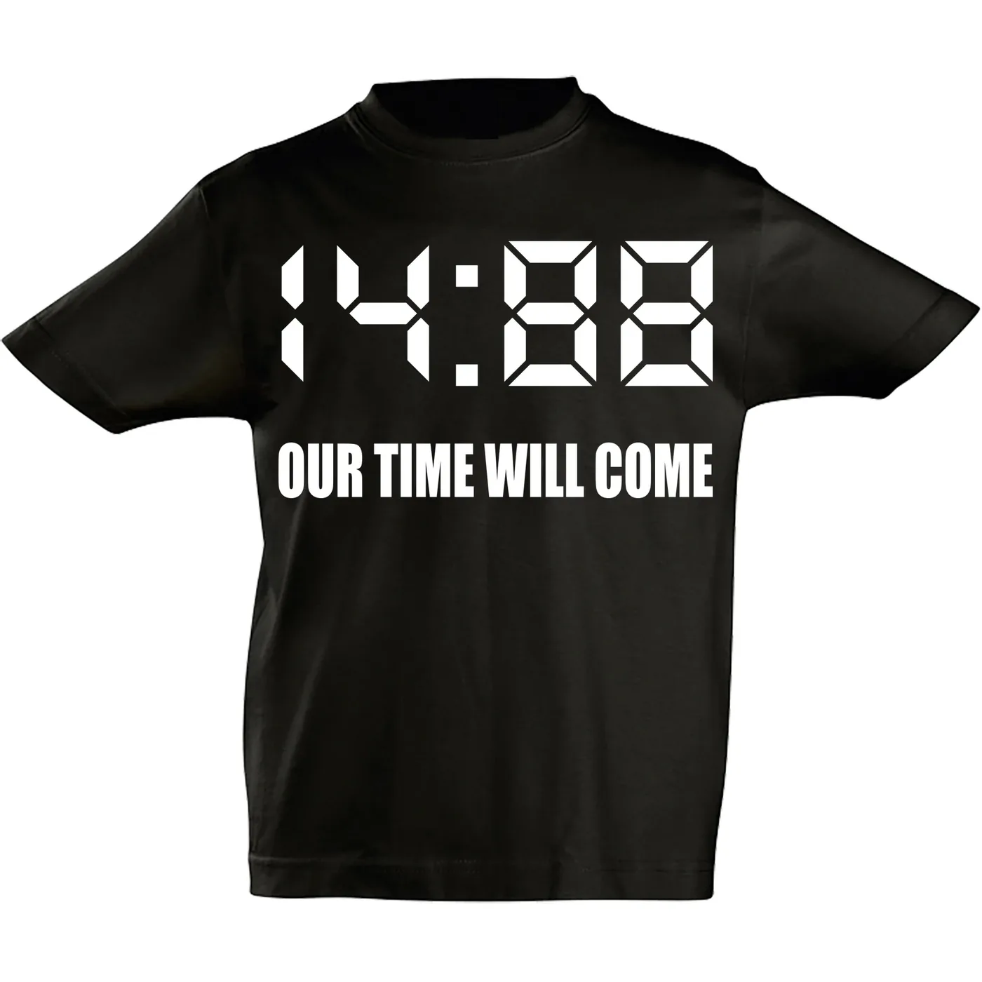Kinder T-Shirt - 1488 Our time will come