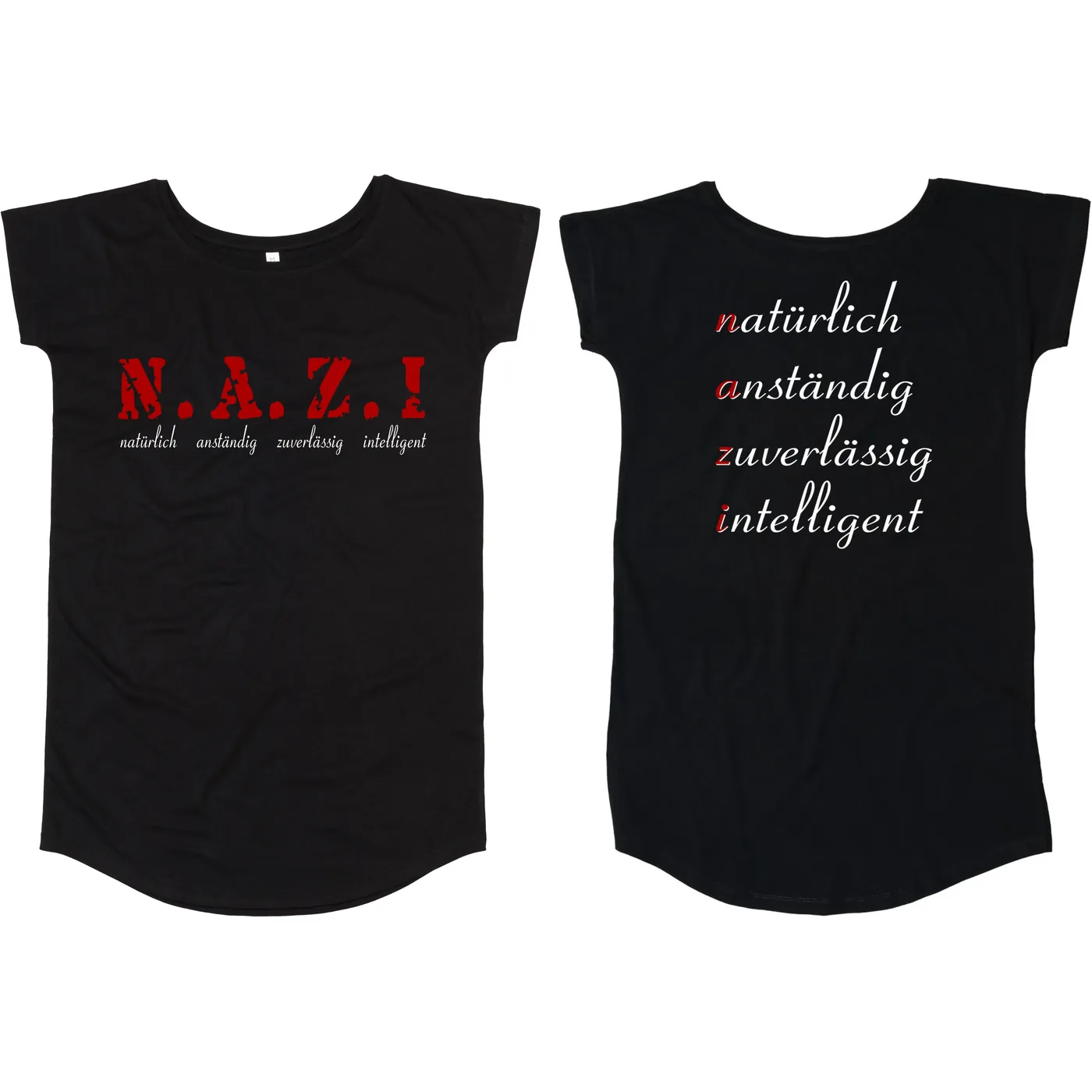 Damen T-Shirt Kleid - Nazi, natürlich anständig