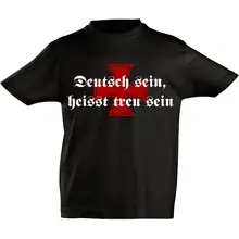 Kinder T-Shirt - Deutsch sein, heißt treu sein - gewählte Variante