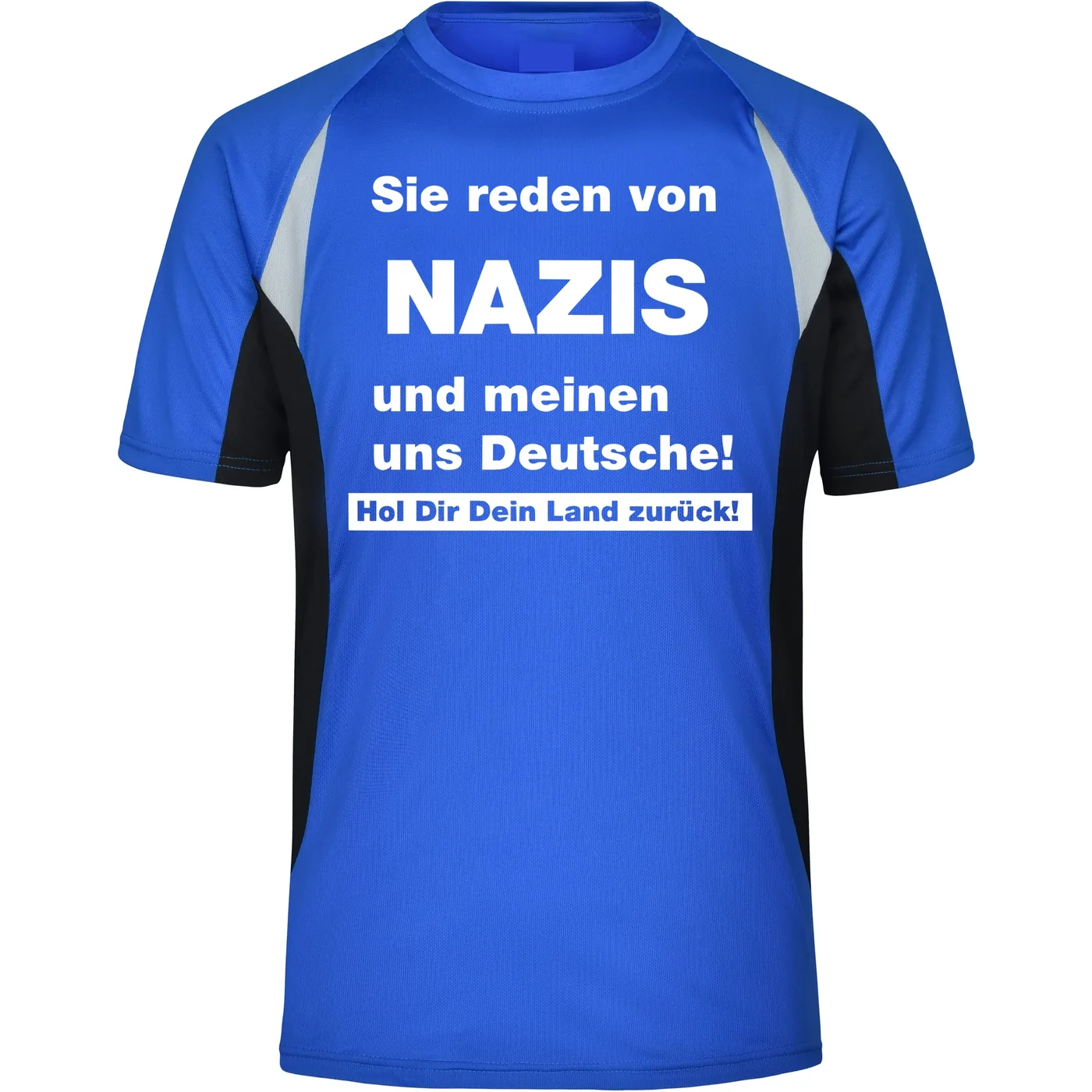 Herren Sportshirt - Sie reden von Nazis