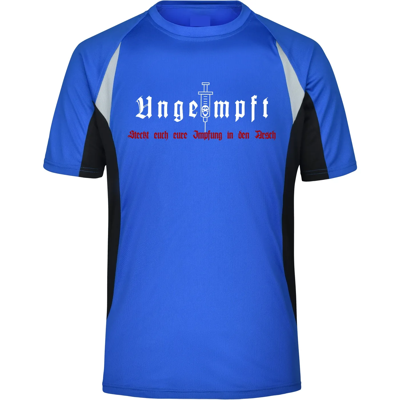 Herren Sportshirt - Ungeimpft, Steckt euch eure Impfung in den Arsch