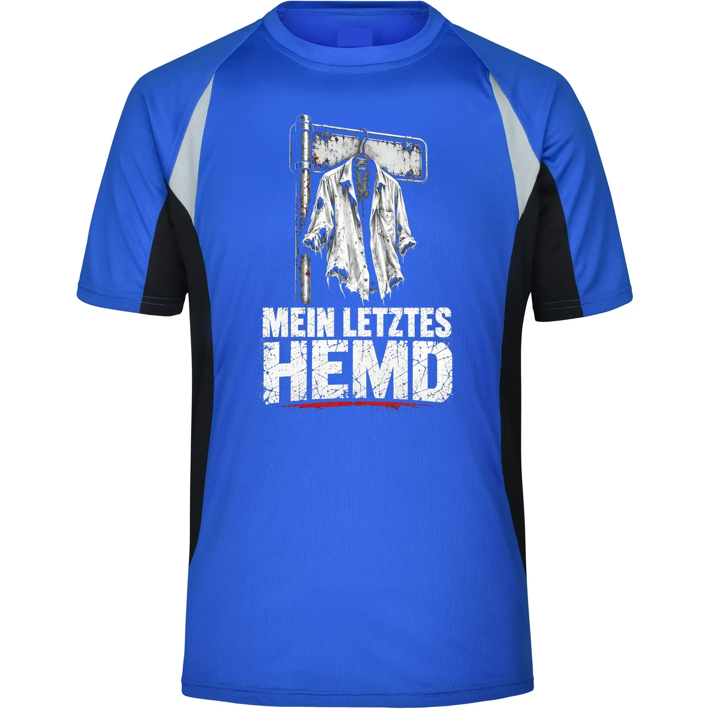 Herren Sportshirt - Mein letztes Hemd