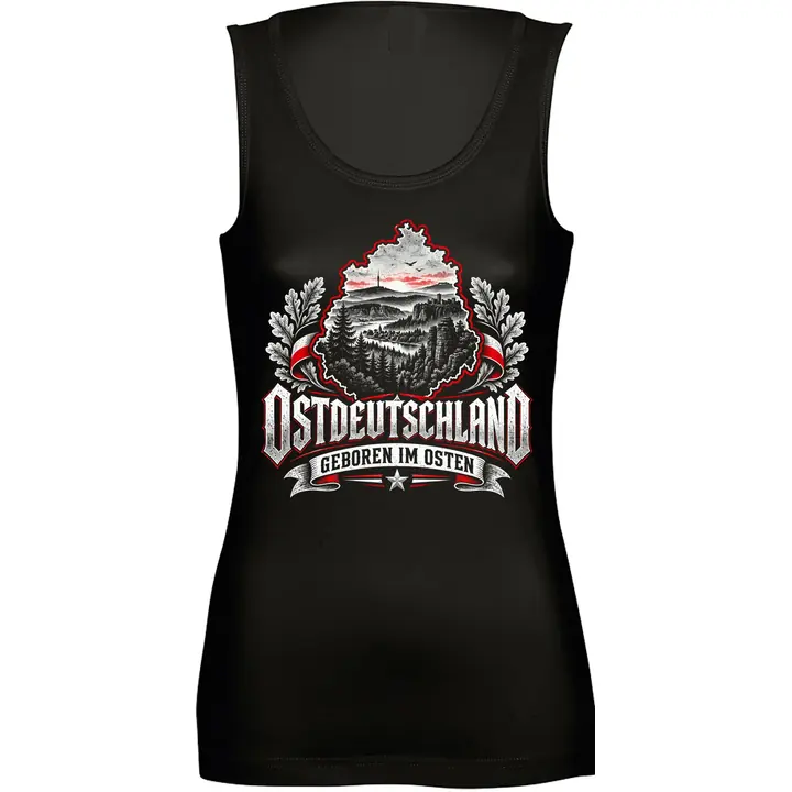 Damen Standard Top - Ostdeutschland, Geboren im Osten