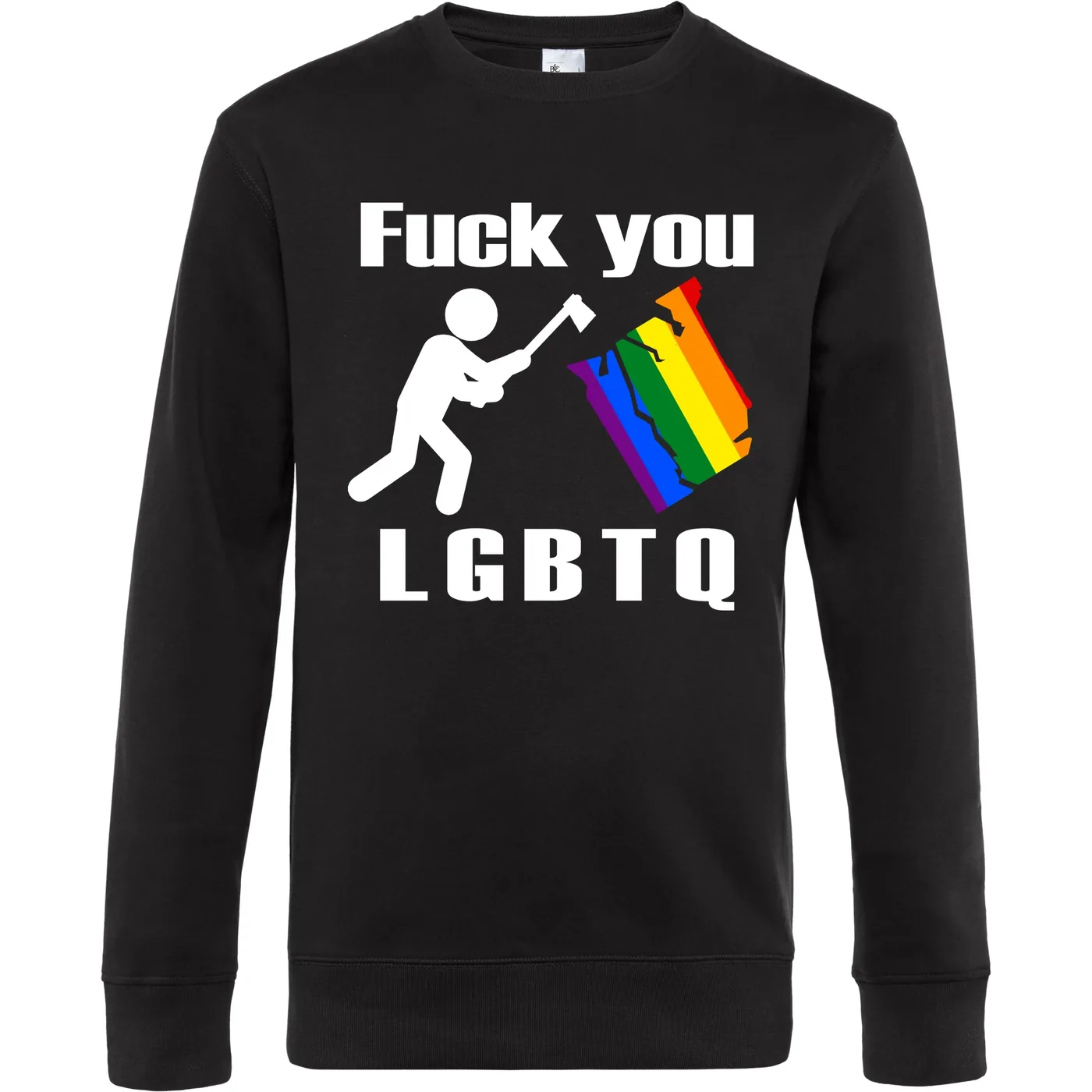 Herren Pullover - Fuck you, LGBTQ