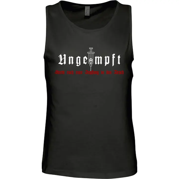 Herren Standard Tanktop - Ungeimpft, Steckt euch eure Impfung in den Arsch