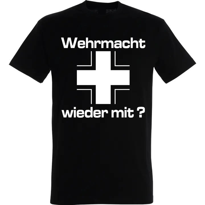 Herren T-Shirt - Wehrmacht wieder mit
