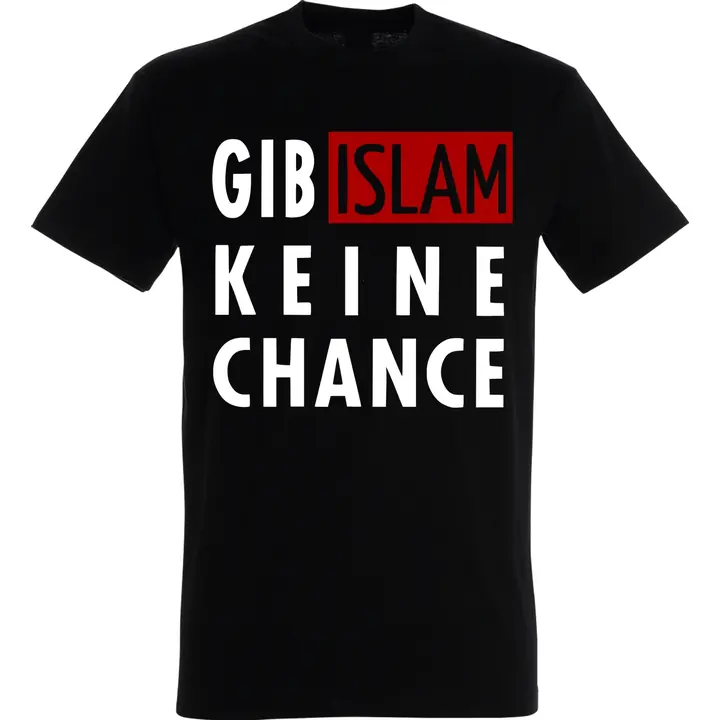 Herren T-Shirt - Gib Islam keine Chance