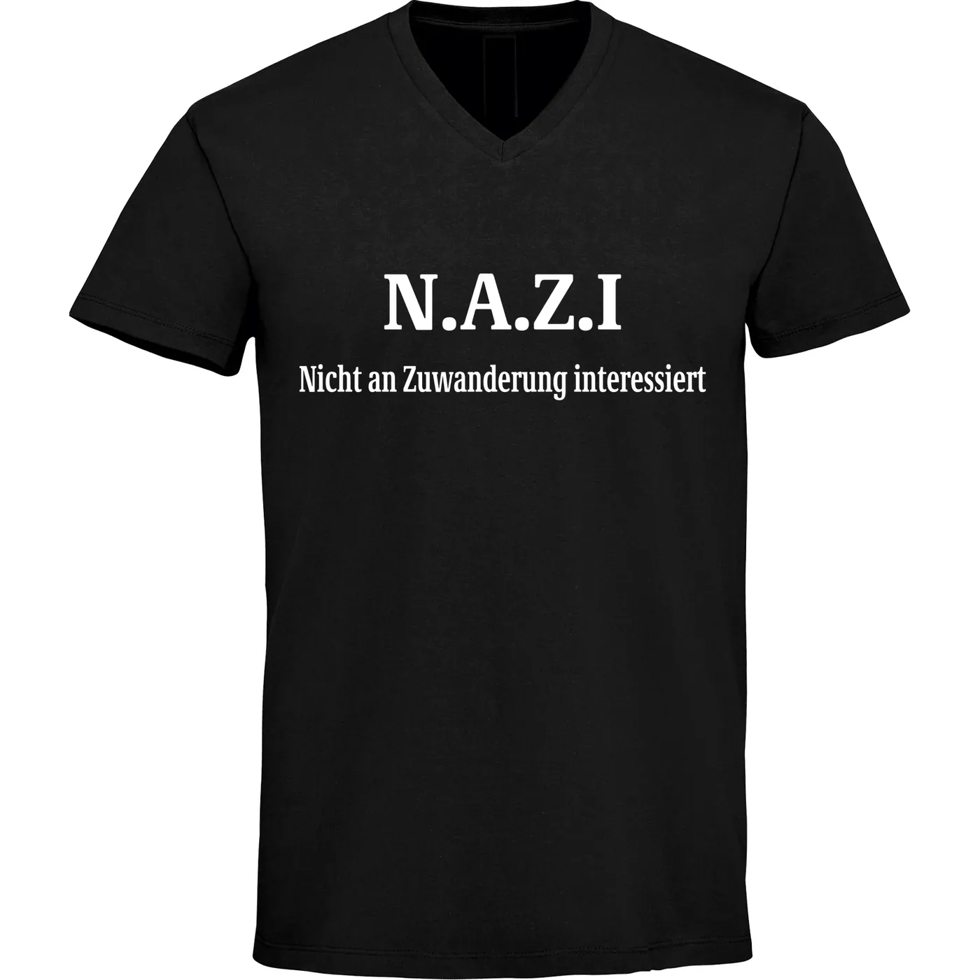 Herren V-Ausschnitt T-Shirt - Nazi nicht an Zuwanderung interessiert