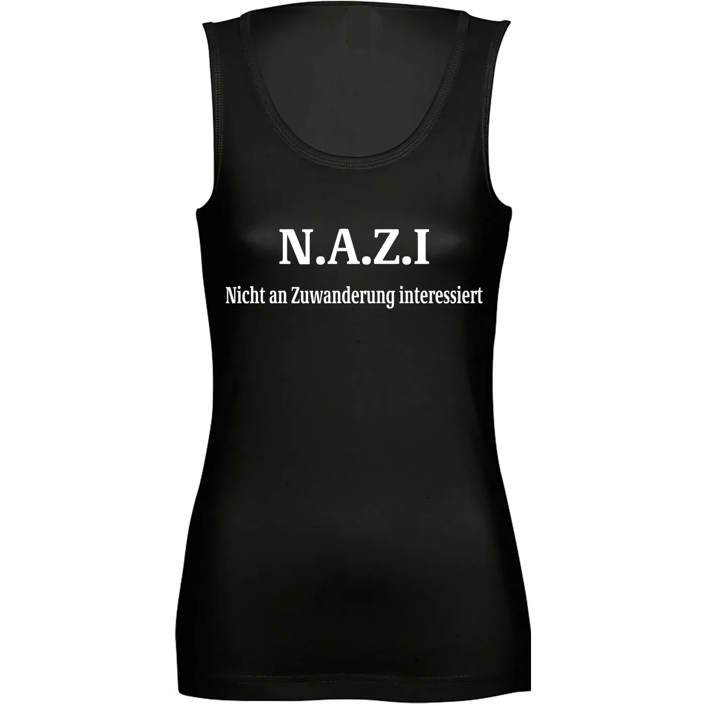 Damen Standard Top - Nazi nicht an Zuwanderung interessiert