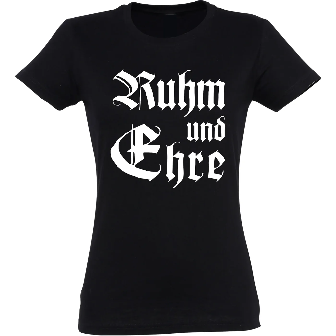 Damen T-Shirt - Ruhm und Ehre
