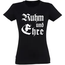 Damen T-Shirt - Ruhm und Ehre - gewählte Variante