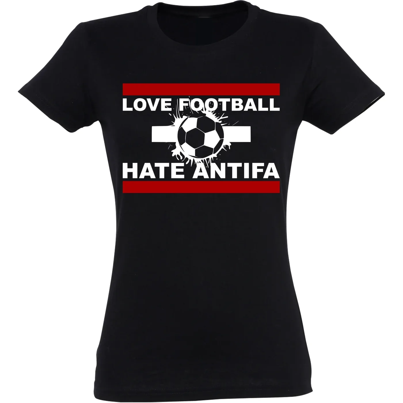 Damen T-Shirt - Love Football hate Antifa