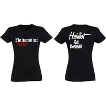 Damen T-Shirt - Nationalist für Heimat, Volk und Vaterland Vorder- und Rückseite